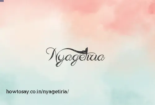 Nyagetiria