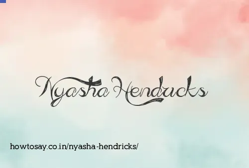 Nyasha Hendricks