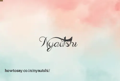 Nyautshi