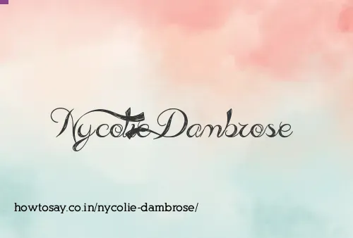 Nycolie Dambrose