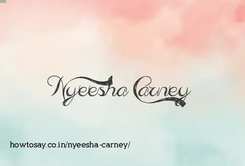 Nyeesha Carney