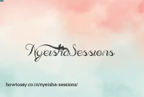 Nyeisha Sessions
