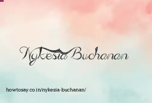 Nykesia Buchanan