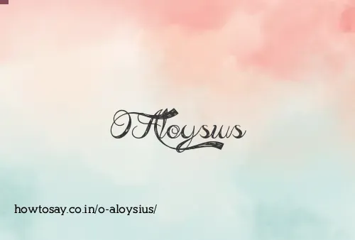 O Aloysius