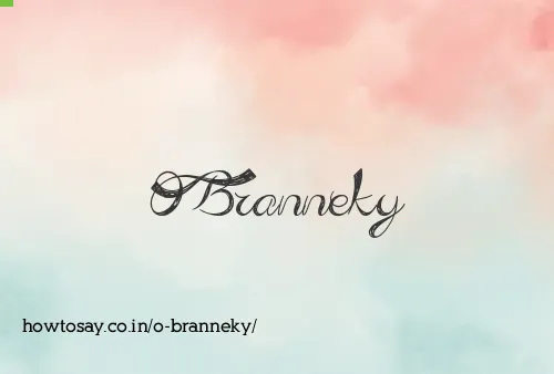 O Branneky