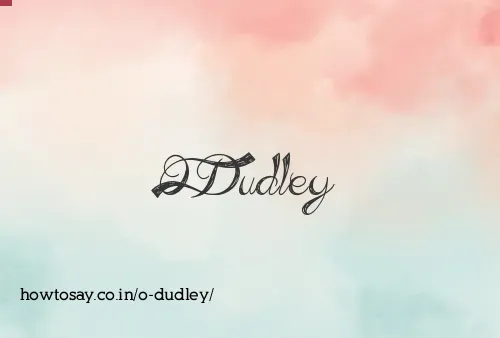 O Dudley