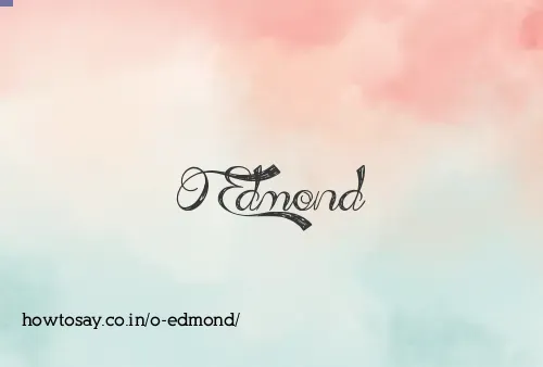 O Edmond
