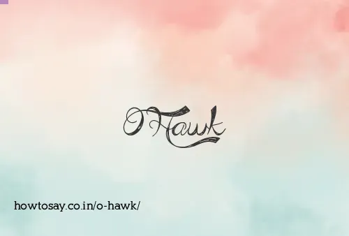 O Hawk