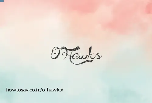O Hawks