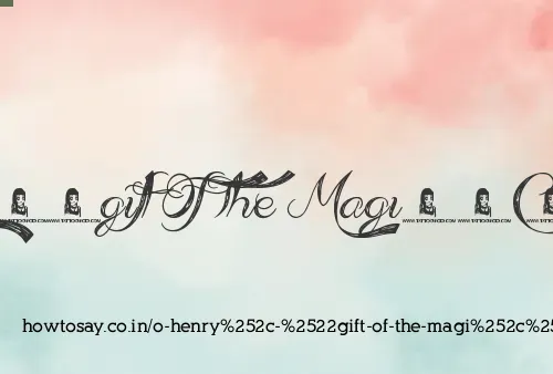 O Henry, Gift Of The Magi, 1906
