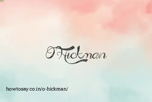 O Hickman