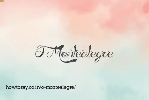 O Montealegre