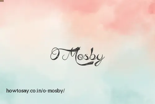 O Mosby
