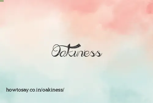 Oakiness