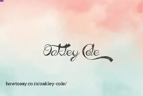 Oakley Cole