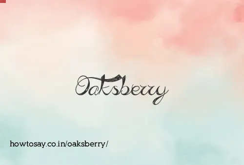 Oaksberry