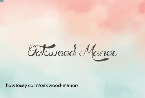 Oakwood Manor