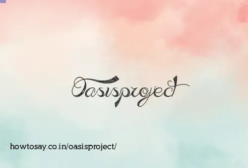 Oasisproject