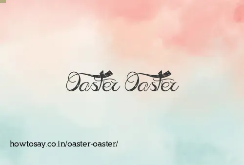 Oaster Oaster
