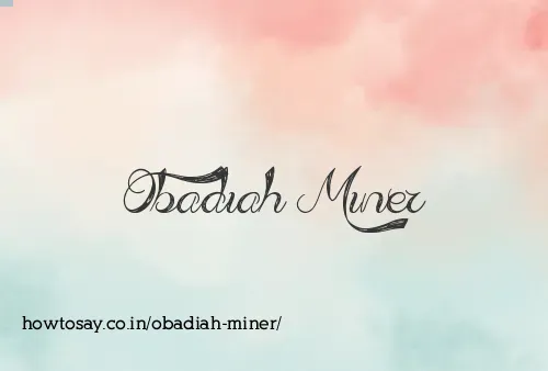 Obadiah Miner