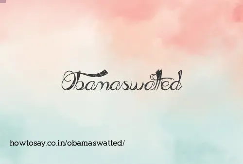 Obamaswatted