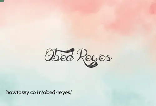 Obed Reyes