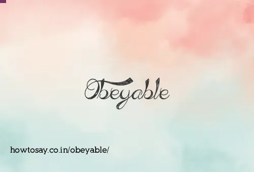 Obeyable