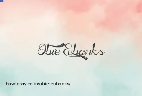 Obie Eubanks