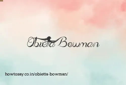 Obietta Bowman
