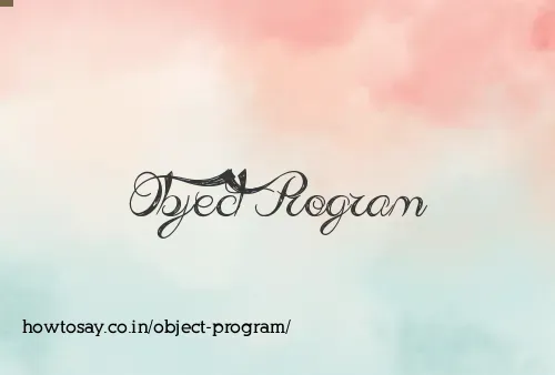 Object Program
