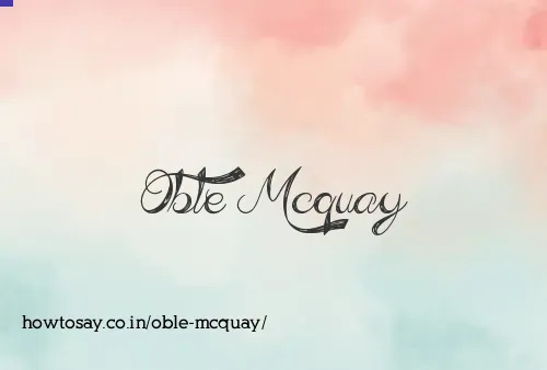 Oble Mcquay