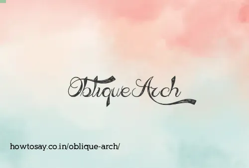 Oblique Arch