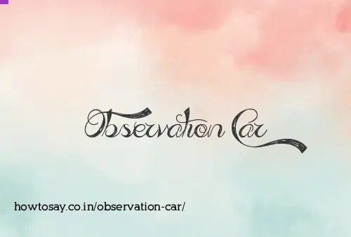 Observation Car