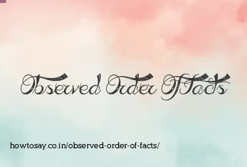 Observed Order Of Facts