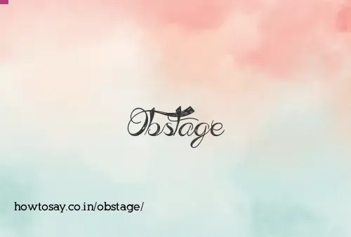 Obstage