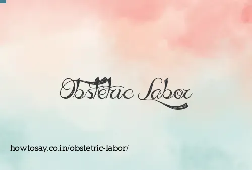 Obstetric Labor