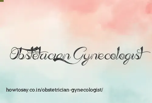 Obstetrician Gynecologist