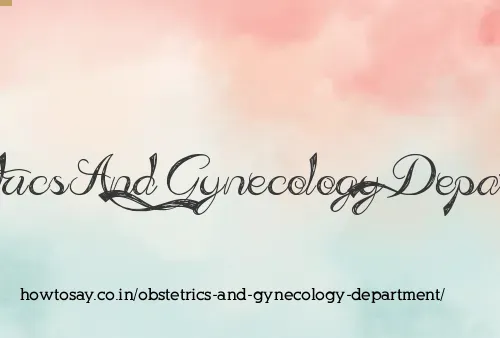 Obstetrics And Gynecology Department