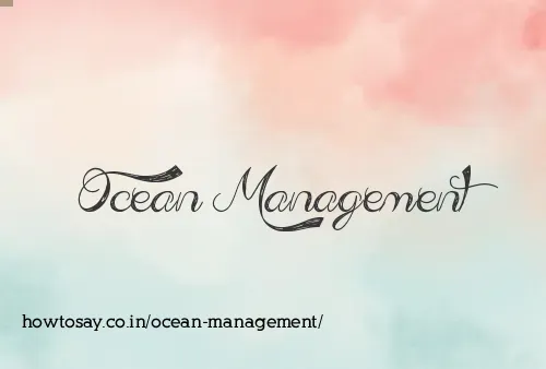 Ocean Management