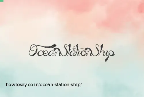 Ocean Station Ship