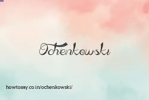 Ochenkowski
