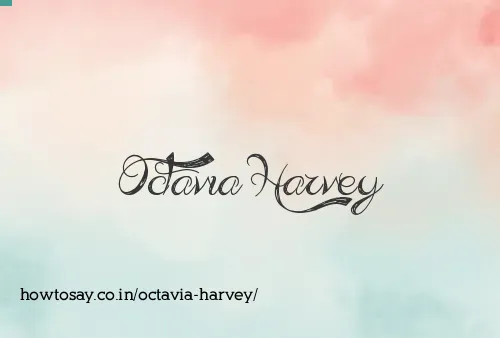 Octavia Harvey