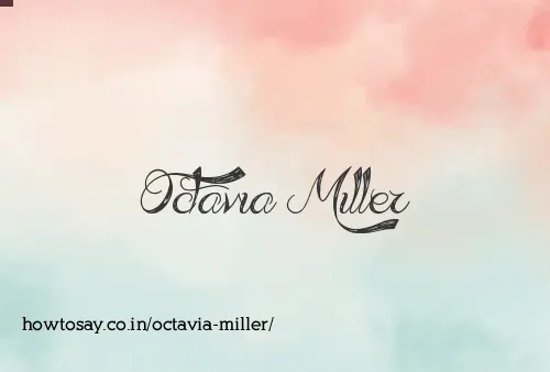 Octavia Miller