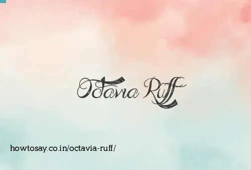 Octavia Ruff