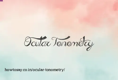 Ocular Tonometry