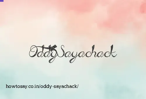 Oddy Sayachack