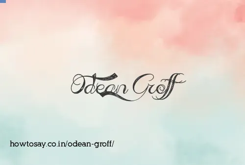 Odean Groff
