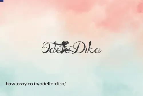 Odette Dika