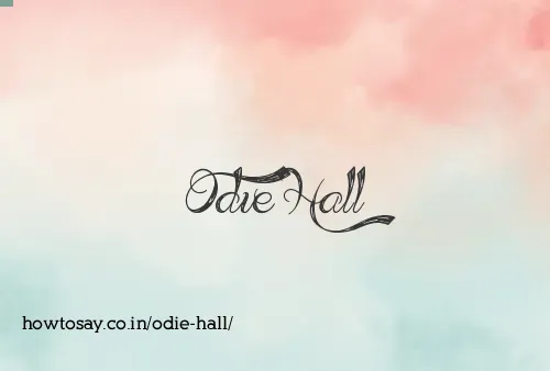 Odie Hall