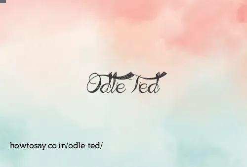 Odle Ted